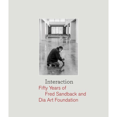 预订 Interaction: Fifty Years of Fred Sandback and Dia Art Foundation 互动：弗雷德·桑德贝克与迪亚艺术基金会五十年 97819