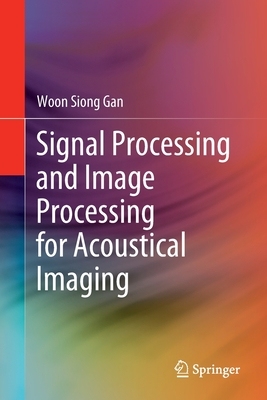 【预订】Signal Processing and Image Processing for Acoustical Imaging