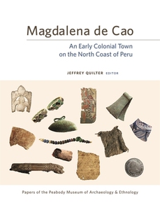 Coast Magdalena Cao Colonial North the Town 9780873652162 Peru Early 预订
