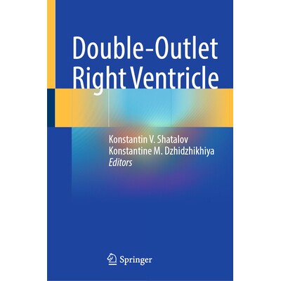 预订 Double-Outlet Right Ventricle 右心室双出口 9783031497063