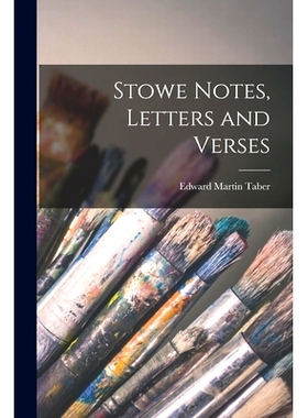 预订 Stowe Notes, Letters and Verses: 9781013490521