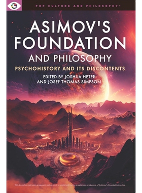 预订 Asimov’s Foundation and Philosophy 阿西莫夫的基础与哲学: 9781637700303