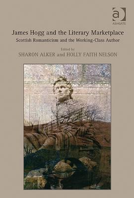 【预订】James Hogg and the Literary Marketplace