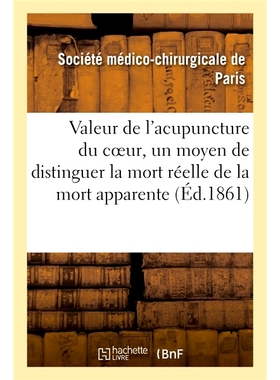 预订 De la valeur de l’acupuncture du coeur proposée par M. le docteur Plouviez Plouviez医生提出的心针疗法的价值: 9782