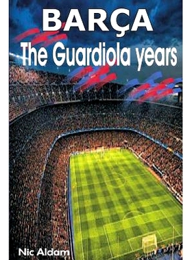 预订 Barca: The Guardiola Years: 9781494445119