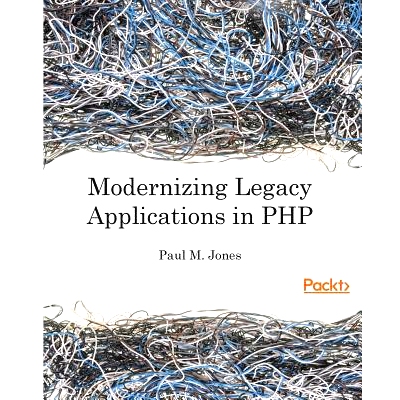 预订 Modernizing Legacy Applications in PHP 在PHP中现代化*应用程序: 9781787124707