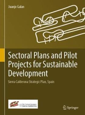 【预订】Sectoral Plans and Pilot Projects for Sustainable Development