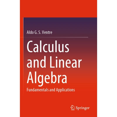 预订 Calculus and Linear Algebra Fundamentals and Applications 微积分与线性代数：基础与应用 9783031205514