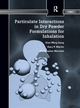 【预订】Particulate Interactions in Dry Powder Formulation for Inhalation
