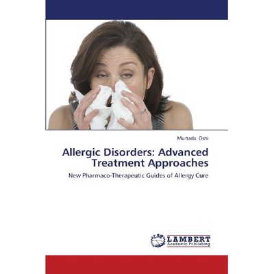 预订 Allergic Disorders: Advanced Treatment Approaches: 9783659432156