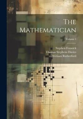 [预订]The Mathematician; Volume 1 9781021763259