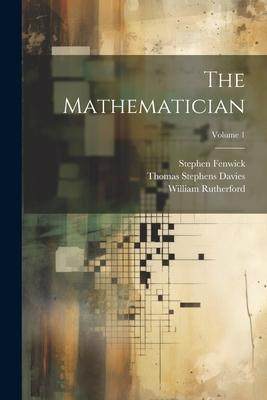 [预订]The Mathematician; Volume 1 9781021763259