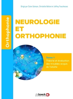 预订 Troubles neurocognitifs en orthophonie : évaluation et prise en charge 言语*中的神经认知障碍：评估和管理: 97828
