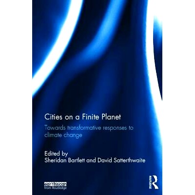 预订 Cities on a Finite Planet: Towards transformative responses to climate change 有限星球上的城市：关于气候变化的转型