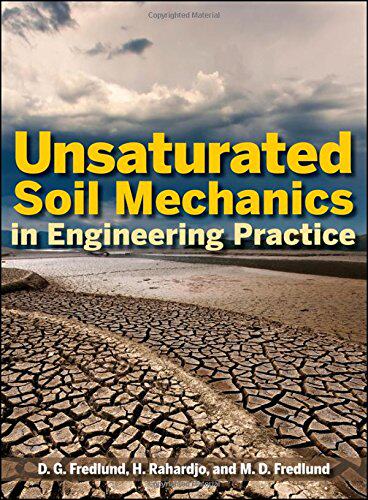 Unsaturated Soil Mechanics In Engineering Practice