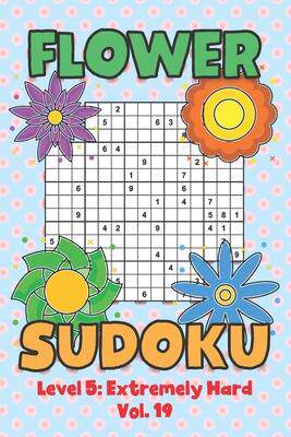[预订]Flower Sudoku Level 5: Extremely Hard Vol. 19: Play Flower Sudoku With Solutions 5 9x9 Grid Overlap  9798569278244