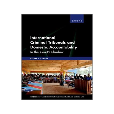 预订 International Criminal Tribunals and Domestic Accountability 9780198868842