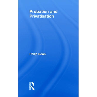 预订 Probation and Privatisation 缓刑与私有化: 9780815353973