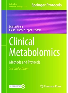预订 Clinical Metabolomics: Methods and Protocols 临床代谢组学：方法与协议 第2版: 9781071641156