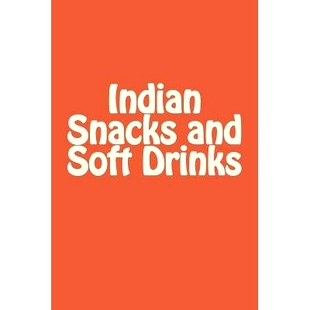 预订 Indian Snacks and Soft Drinks: 9781533031433