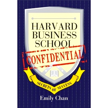 Harvard Business School Confidential: Secrets of Success 哈佛商学院的秘密: 9780470822395
