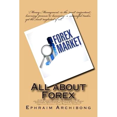 预订 All about Forex: DAY TRADING; MOVING AVERAGE; DAY TRADING SPYCHOLOGY; FOREX COURSES; FOREX BROKERS; POSITION/LONG T