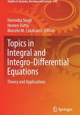 【预订】Topics in Integral and Integro-Differential Equations 9783030655112