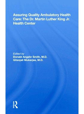 预订 Assuring Quality Ambulatory Health Care: The Martin Luther King Jr. Health Center: 9780367021047