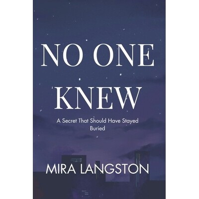 预订 No One Knew: A Secret That Should Have Stayed Buried 9798244521481