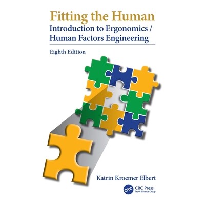 预订 Fitting the Human Introduction to Ergonomics/Human Factors Engineering, Eighth Edition 适合人类：人体工程学/人因工