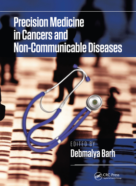 【预订】Precision Medicine in Cancers and Non-Communicable Diseases