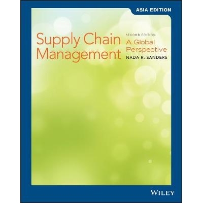预订 Supply Chain Management: A Global Perspective, Second Edition Asia Edition 供应链管理：全球视角 第2版 亚洲版: 97811