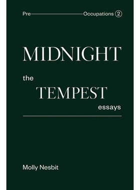 预订 Midnight: The Tempest Essays: Pre-Occupations 2: 9781941753149