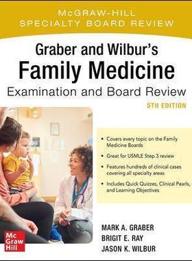 [预订]Graber and Wilbur’s Family Medicine Examination and Board Review, Fifth Edition 9781260441079
