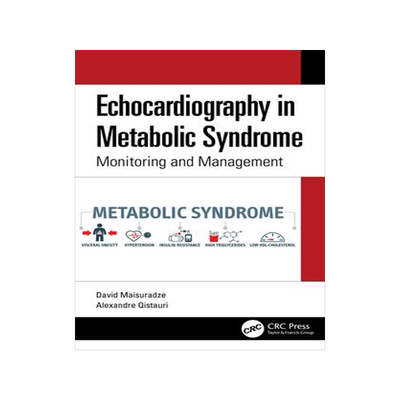 [预订]Echocardiography in Metabolic Syndrome: Monitoring and Management 9781032559414