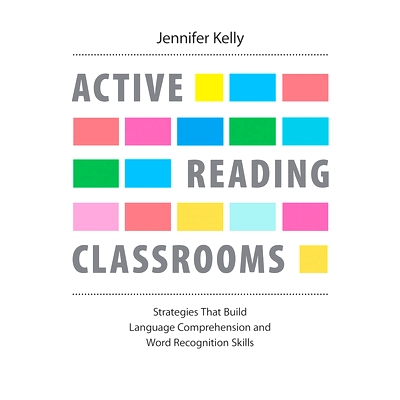 预订 Active Reading Classrooms: Strategies that build language comprehension and word recognition skills 积极阅读课堂：