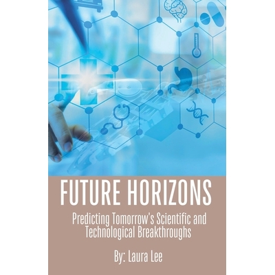 Predicting Tomorrow’s Scientific and Te