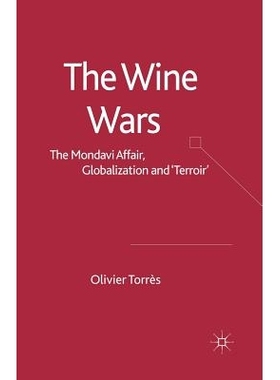 预订 The Wine Wars: The Mondavi Affair, Globalisation and 
