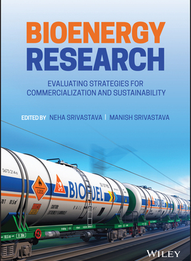 【预订】Bioenergy Research - Evaluating Strategies For Commercialization And Sustainability 9781119772095