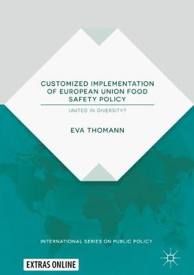 【预订】Customized Implementation of European Union Food Safety Policy