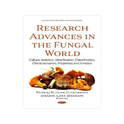 [预订]Research Advances in the Fungal World: Culture, Isolation, Identification, Classification, Character 9781536171976