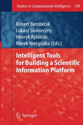 【预订】Intelligent Tools for Building a Scientific Information Platform