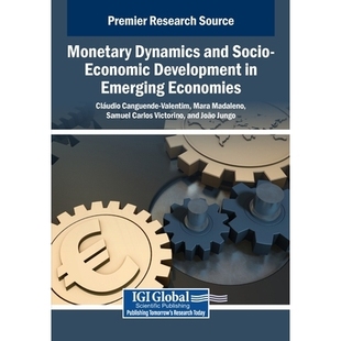 Monetary Economic 预订 Emerging 货币动态与社会经济发展 and 新兴经济体 Dynamics 97983693 Socio Economies Development