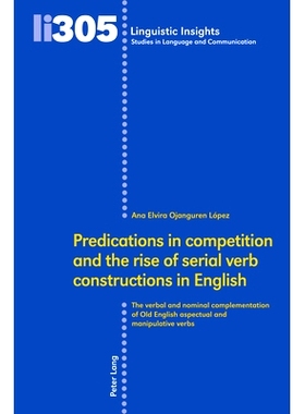 预订 Predications in competition and the rise of serial verb constructions in English: The verbal and nominal complement