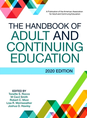 预订 The Handbook of Adult and Continuing Education 成人和继续教育手册，2020年版: 9781620366844