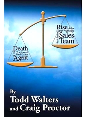 预订 Death of the Traditional Real Estate Agent: Rise of the Super-Profitable Real Estate Sales Team: 9781503553644