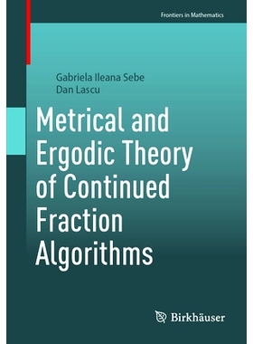预订 Metrical and Ergodic Theory of Continued Fraction Algorithms 连分式算法的度量与遍历理论: 9783031866333