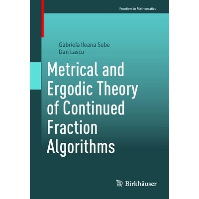 预订 Metrical and Ergodic Theory of Continued Fraction Algorithms 连分式算法的度量与遍历理论: 9783031866333