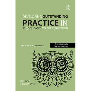 开展校本教师教育 9781909682412 practice based teacher school outstanding 实践 预订 education Developing