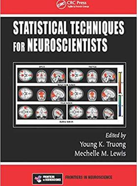 【预售】Statistical Techniques for Neuroscientists
